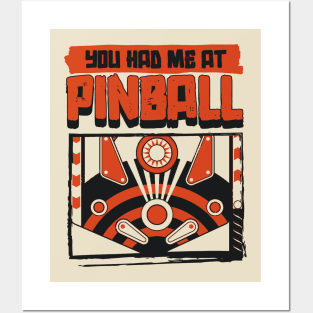 You Had Me At Pinball Posters and Art